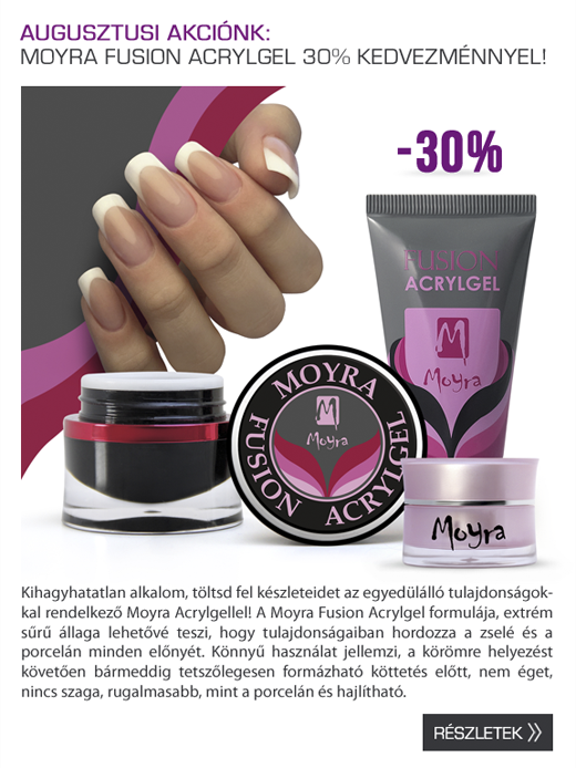 Augusztusi Moyra akció!