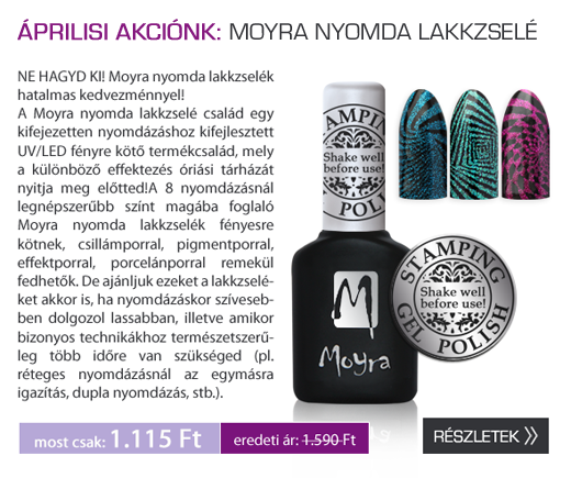 Áprilisi Moyra akció!