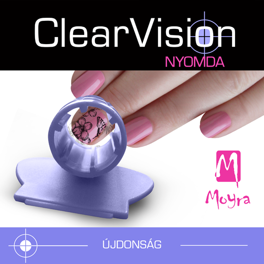 Moyra Clear Vision Nyomda!