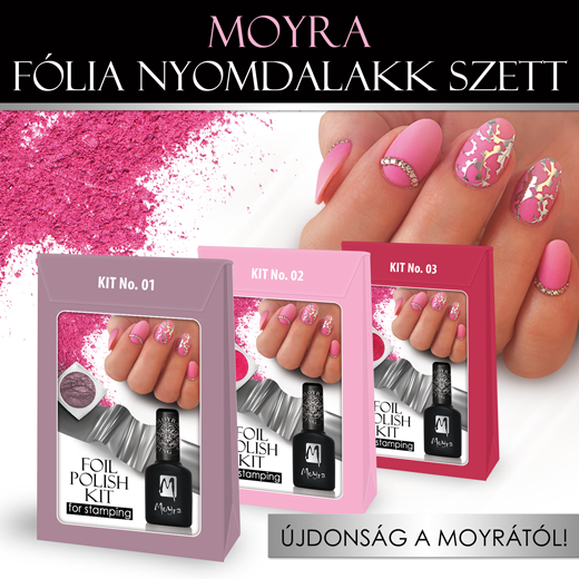 Újdonság: Moyra Fólia nyomdalakk szett!