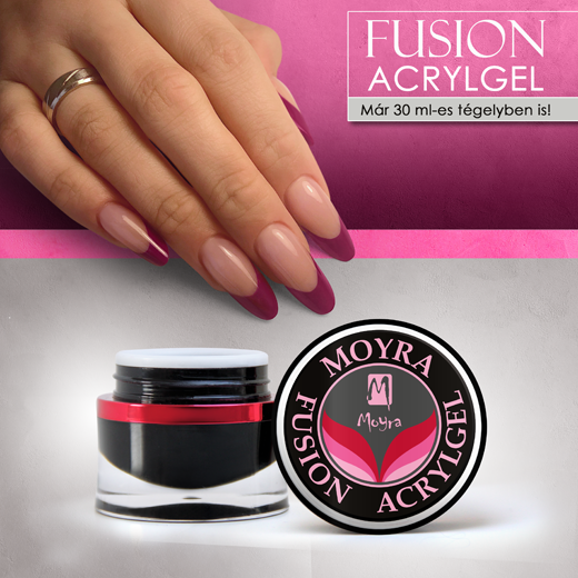 Moyra Fusion Acrylgel már 30 ml-es tégelyben is!