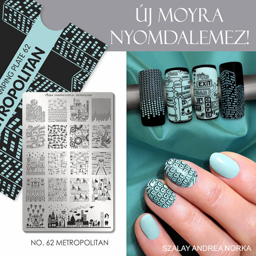 Új Moyra Nyomdalemez: No.62 Metropolitan!