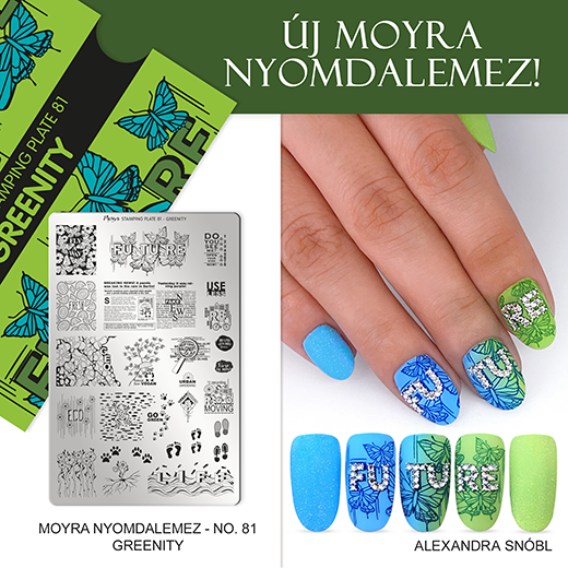 Új Moyra Nyomdalemez: No. 81 Greenity!