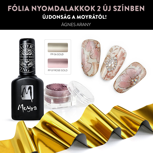 Moyra Fólia nyomdalakkok 2 új színben!