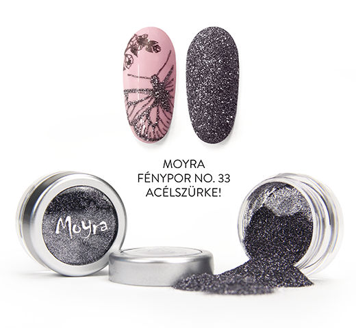 Moyra fénypor No. 33 Acélszürke